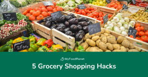 5 Grocery Shopping Hacks